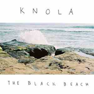 Knola - The Black Beach