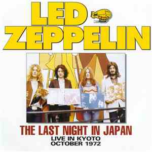 Led Zeppelin - The Last Night In Japan