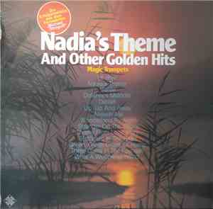 Magic Trumpets - Nadia's Theme And Other Golden hits