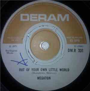 Megaton  - Out Of Your Own Little World