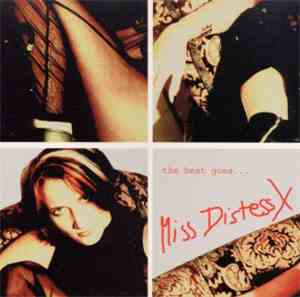 Miss Distess X - The Beat Goes ...