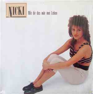 Nicki - Mit Dir Des Wär Mei Leben