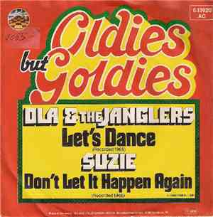 Ola & The Janglers / Suzie  - Let's Dance / Don't Let It Happen Again