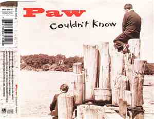 Paw - Couldn't Know