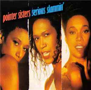 Pointer Sisters - Serious Slammin'