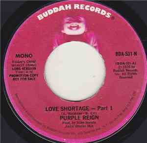 Purple Reign - Love Shortage
