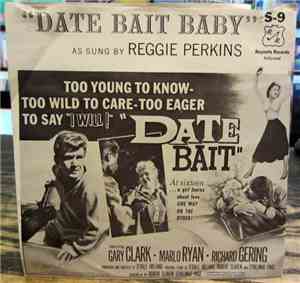 Reggie Perkins - Date Bait Baby / High School Caesar