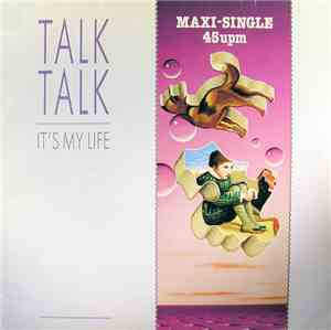 Talk Talk - It's My Life