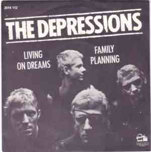The Depressions - Living On Dreams / Family Planning