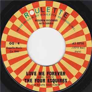 The Four Esquires / The Echoes  - Love Me Forever / Baby Blue
