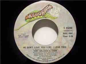 Tony Orlando & Dawn - He Don't Love You (Like I Love You)