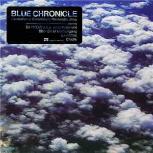 Various - Blue Chronicle - Generation Of Evolutionally Memorable Story