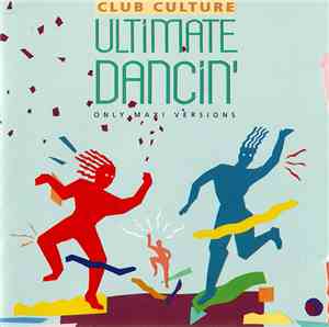 Various - Club Culture - Ultimate Dancin'