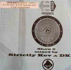 Various - Etnies Presents Solid Steel Show 2 Mixed By Strictly Kev & DK