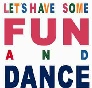 Various - Let's Have Some Fun And Dance