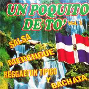 Various - Un Poquito De To' Vol. 3