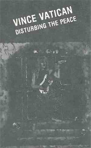 Vince Vatican - Disturbing The Peace