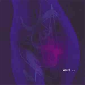 Violet And The Mutants - Violet EP