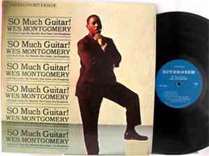 Wes Montgomery - So Much Guitar!