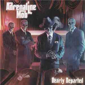 Adrenaline Mob - Dearly Departed