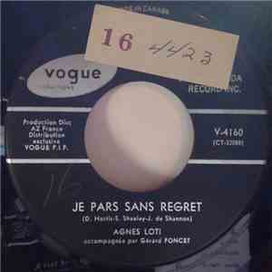 Agnes Loti - Je Pars Sans Regret