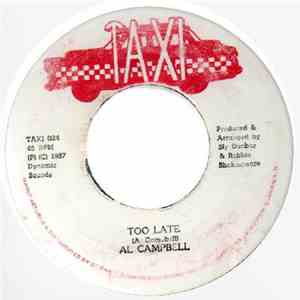 Al Campbell - Too Late