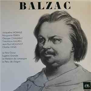 Balzac - Le Père Goriot - Eugénie Grandet - Le Médicin De Campagne - La Peau De Chagrin