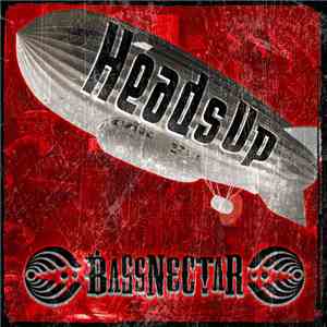 Bassnectar - Heads Up