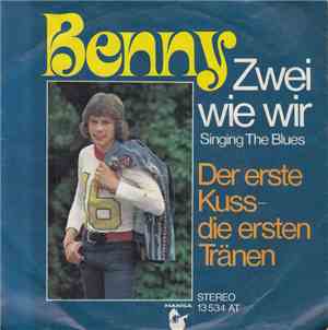 Benny  - Zwei Wie Wir (Singing The Blues)