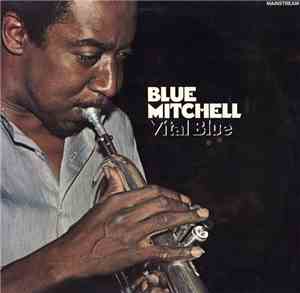 Blue Mitchell - Vital Blue