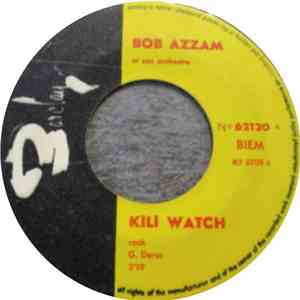 Bob Azzam Et Son Orchestre - Kili Watch
