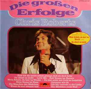 Chris Roberts - Die Großen Erfolge