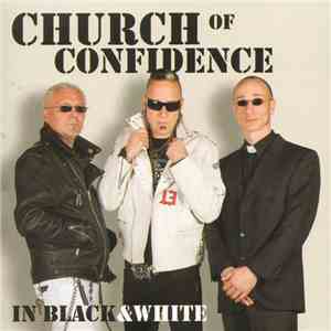 Church Of Confidence - In Black And White
