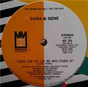 Dana & Gene - Dario, Can You Get Me Into Studio 54