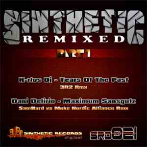 Dani Delirio - Sinthetic Remixed Part 1