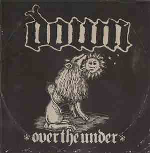 Down  - Over The Under