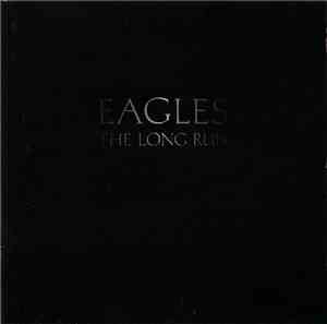 Eagles - The Long Run