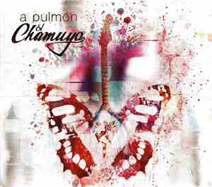 El Chamuyo - A Pulmón