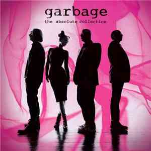 Garbage - The Absolute Collection