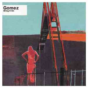 Gomez - Bring It On