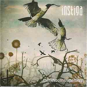 Instiga - Menino Canta Menina