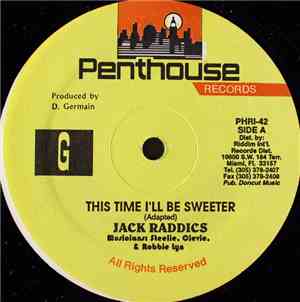 Jack Raddics - This Time I'll Be Sweeter