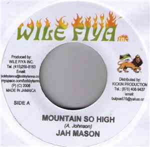 Jah Mason / Sylence - Mountain So High / I Know It's Hard