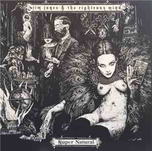 Jim Jones And The Righteous Mind - §uper Natural
