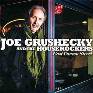 Joe Grushecky And The Houserockers - East Carson Street