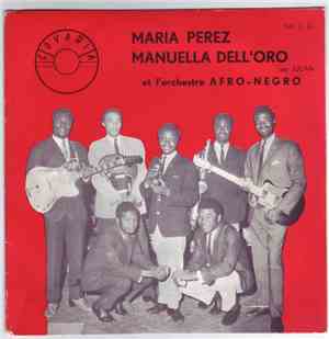 Julian et l' Orchestre Afro-Negro - Maria Perez / Manuella Dell'Oro