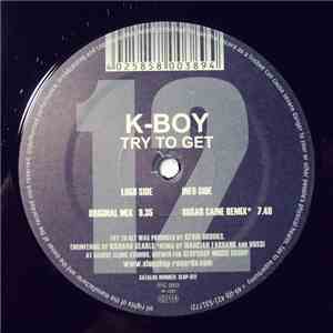 K-Boy - Try To Get