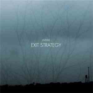 Larvae - Exit Strategy