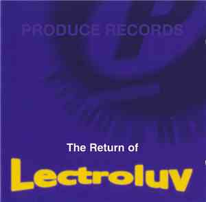 Lectroluv - The Return Of Lectroluv