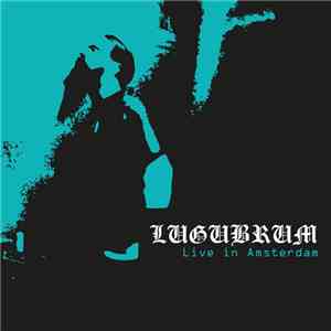 Lugubrum - Live In Amsterdam: Trampled Brass/Midget Robes